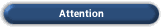 Attention