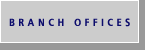 BRANCH OFFICES