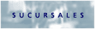 SUCURSALES